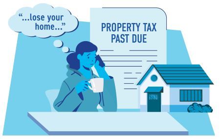 A woman with a past due property tax bill concerned she will lose her home.