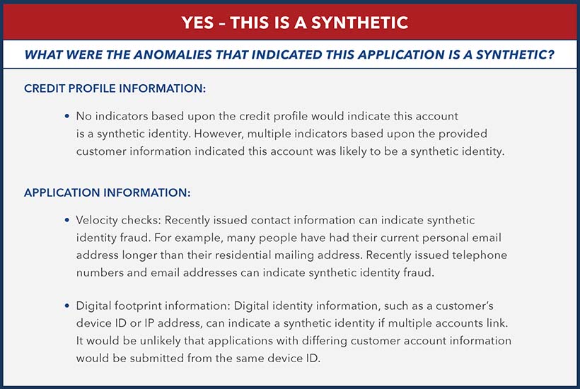 Example of anomalies that indicate this is a synthetic identity